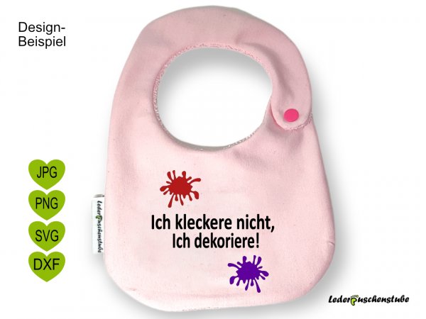 Plotterdatei Spruch Ich kleckere nicht Lederpuschenstube